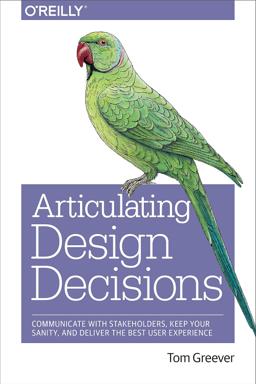 Articulating Design Decisions, 1st Edition