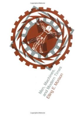 Men, Machine and Modern Times