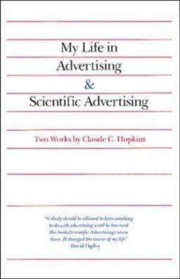 My life in Advertising and Scientific advertising