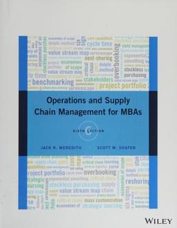 Operations and Supply Chain Management for MBAs