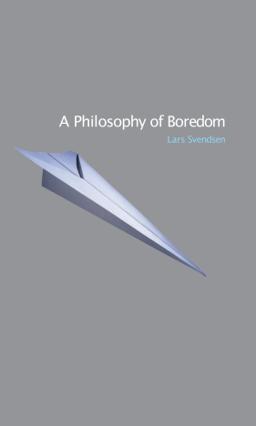 Philosophy of Boredom