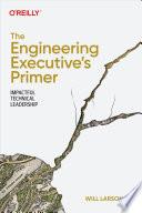 The Engineering Executive Primer