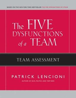 The Five Dysfunctions of a Team