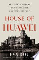 The House of Huawei