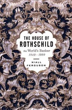 The House of Rothschild 1849 - 1999