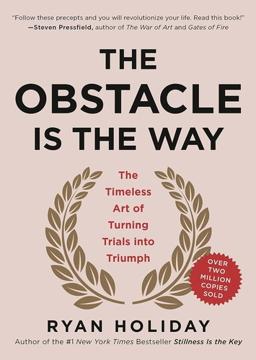 The Obstacle is the way