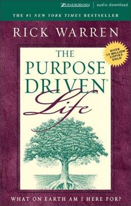The Purpose Driven Life