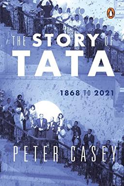 The Tatas: How a family built a business and a nation
