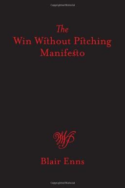 THe Win without Pitching Manifesto