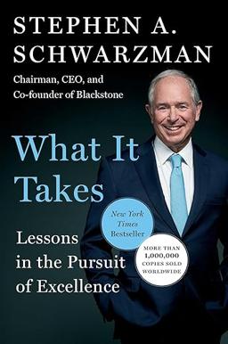 What it takes: Lessons in the pursuit of Excellence